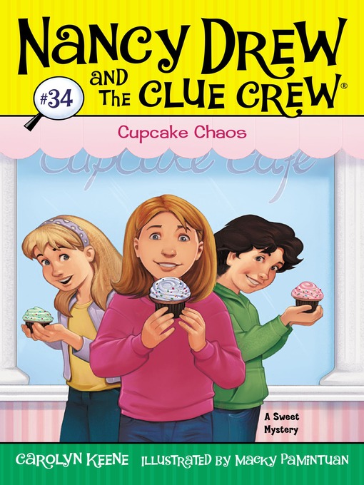 Title details for Cupcake Chaos by Carolyn Keene - Wait list